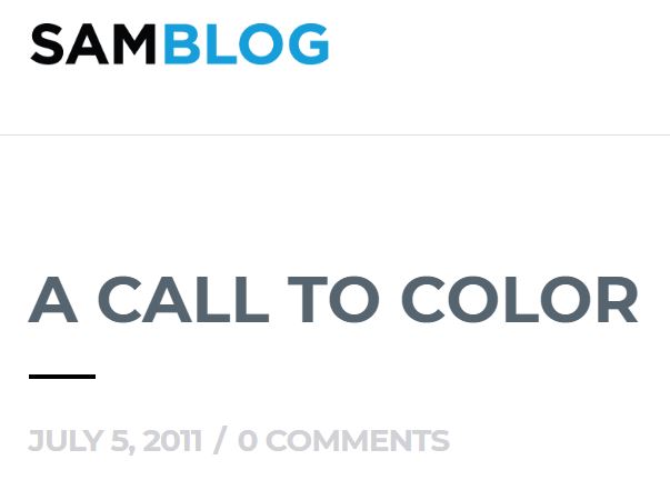 A Call to Color, SAM Blog